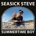 summertime boy - seasick steve