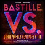 remains (bastille vs. rag n bone man vs. skunk anansie) - bastille, rag'n'bone man, skunk anansie