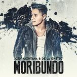 moribundo - joey montana, de la ghetto