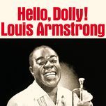 a lot of livin' to do - louis armstrong