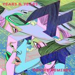 desire(rainer + grimm remix) - years & years