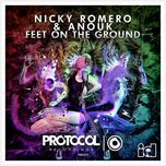 feet on the ground(flashmob dub) - nicky romero, anouk