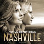 put my heart down(music from nashville season 3) - nashville cast, sara evans, will chase