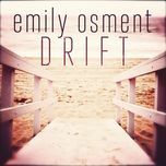 drift - emily osment