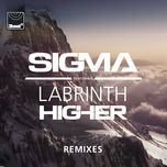 higher (grant nelson remix) - sigma, labrinth