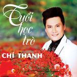 truong cu tinh xua - chi thanh