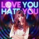 love you, hate you - hari won, dinh tien dat