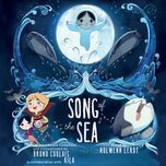 song of the sea (lullaby)(from song of the sea) - nolwenn leroy