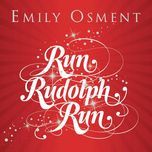 run, rudolph, run - emily osment