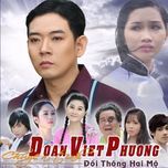 se moi duyen que - doan viet phuong, trung hau