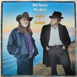 without you on my side - merle haggard, willie nelson