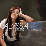 alone again (uk radio edit) - alyssa reid