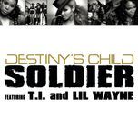 soldier (album version) - destiny's child, t.i., lil wayne