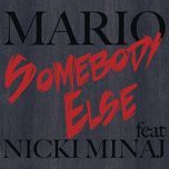 somebody else - mario, nicki minaj