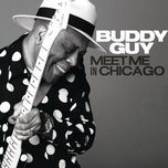 meet me in chicago - buddy guy