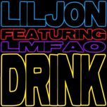 drink (mike candys radio edit) - lil jon, lmfao