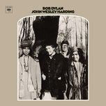 john wesley harding - bob dylan