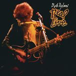 tangled up in blue (live) - bob dylan