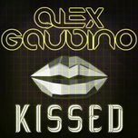 kissed - alex gaudino