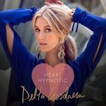 heart hypnotic - delta goodrem