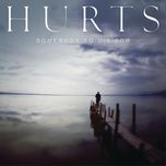 somebody to die for - hurts