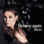 believe again (ron van den beuken remix) - delta goodrem