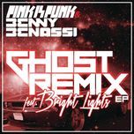 ghost (razihel remix) - pink is punk, benny benassi, bright lights