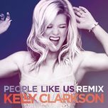 people like us (deion remix) - kelly clarkson
