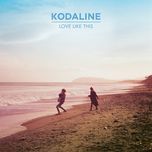 love like this (acoustic) - kodaline