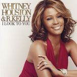 i look to you - whitney houston