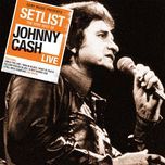 i still miss someone (live version) - johnny cash