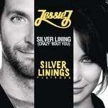 silver lining (crazy 'bout you) - jessie j