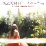 carried away (tiesto remix) - passion pit