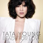 ready for love - tata young