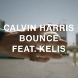 bounce (r3hab remix) - calvin harris, kelis