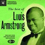 i can't give you anything but love - louis armstrong