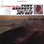 song of the jet set (album version) - tony bennett