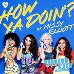 how ya doin'? - little mix, missy elliott