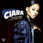 never ever (main version) - ciara, young jeezy