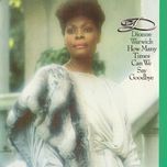 how many times can we say goodbye - dionne warwick, luther vandross