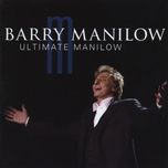 tryin' to get the feeling again - barry manilow