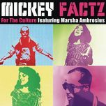 for the culture - mickey factz, marsha ambrosius