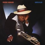 super blue (alternate take) - freddie hubbard
