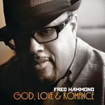 let's take a minute - fred hammond