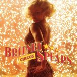 circus (remastered) - britney spears