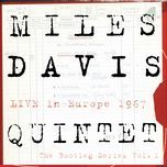 walkin' (live november 6, 1967 salle pleyel, paris, france)  - miles davis
