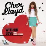 with ur love - cher lloyd, mike posner