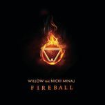 fireball - willow, nicki minaj