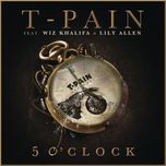 5 o'clock - t-pain, wisin, yandel