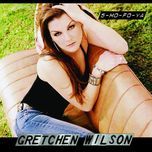 redneck woman - gretchen wilson